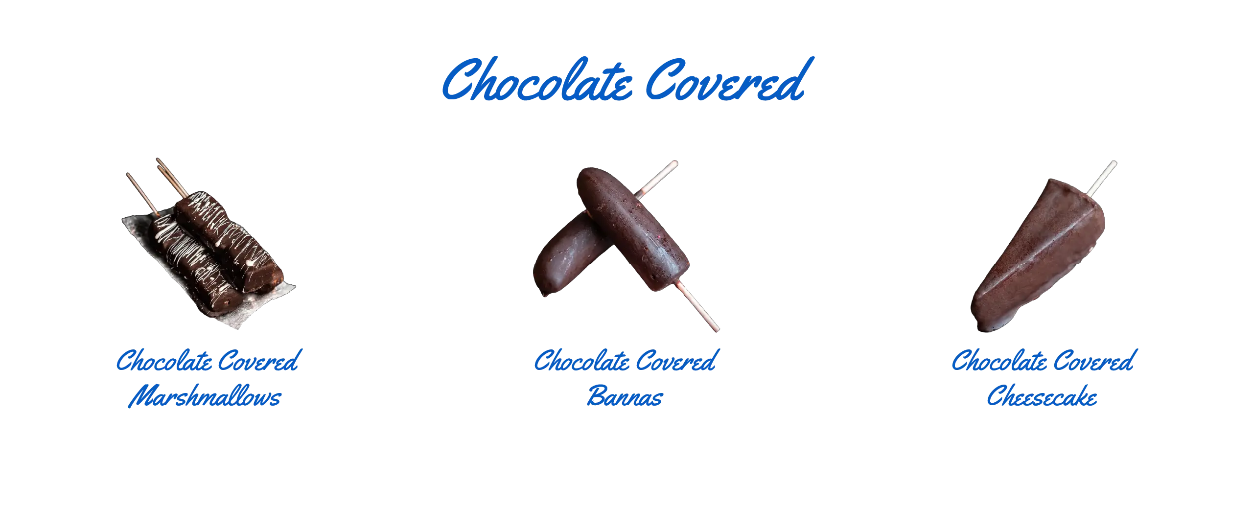 Kountry Kreamery chocolate covered treats featuring marshmallows, bananas, and cheesecake on sticks, available alongside Hershey’s Ice Cream.